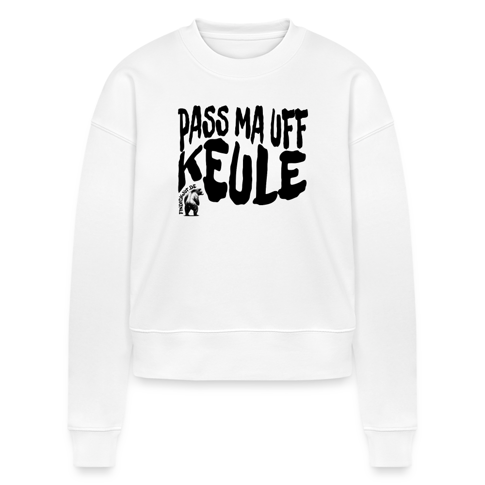 Berliner Spruch als Brustprint-PASS MA UFF KEULE - Cropped Frauen Bio-Sweatshirt - Weiß