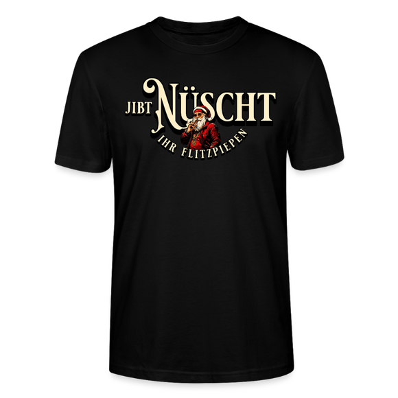 JIBT NÜSCHT IHR FLITZPIEPEN - Unisex Bio T-Shirt - Schwarz