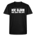 ICK GLOOB MIR LAUST DER AFFE-Männer Premium BIO T-Shirt - Schwarz
