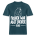 FRÜHER WAR ALLET LEICHTER-ICK OOCH-RELAXED FIT Unisex Organic T-Shirt - Dunkles Petrol