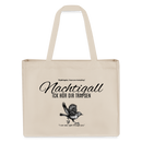 NACHTIGALL ICK HÖR DIR TRAPSEN-Einkaufstasche - Naturweiß