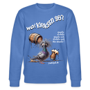 WAT KIEKSTN SO?-Unisex Bio-Sweatshirt II - Blau
