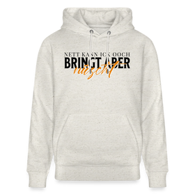 NETT KANN ICK OOCH - Unisex Bio-Hoodie - Beige meliert