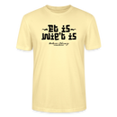 Berliner Schnauze trifft Berliner Gelassenheit-ET IS WIE'T IS-Unisex T-Shirt - Creme