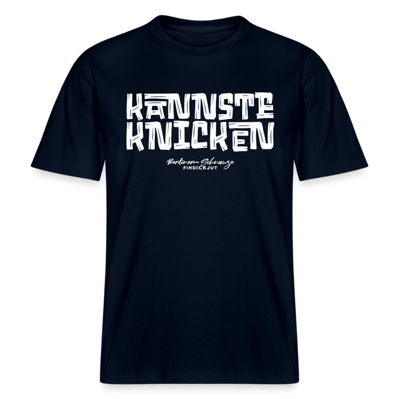 Berliner Schnauze Spruch-KANNSTE KNICKEN-RELAXED FIT Unisex Organic T-Shirt - Navy