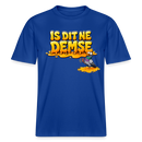 Berlin Shirt-IS DIT NE DEMSE-RELAXED FIT Unisex Organic T-Shirt - Dunkelblau