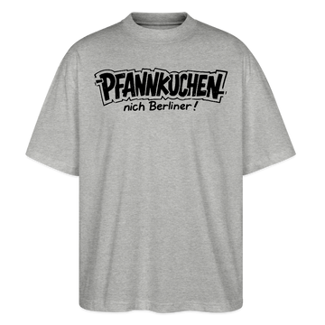 Berlin Shirt-PFANNKUCHEN, nich Berliner-Oversized Unisex Bio T-Shirt - Grau meliert