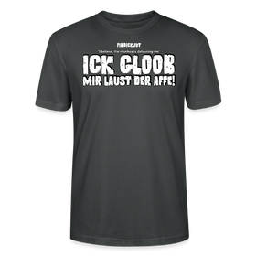 ICK GLOOB MIR LAUST DER AFFE-Unisex T-Shirt BIO II - Anthrazit
