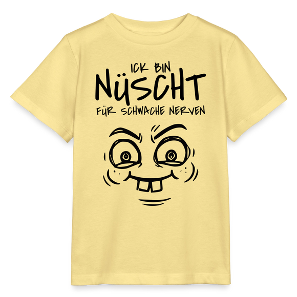 Berlin Shirt- NÜSCHT FÜR SCHWACHE NERVEN-Kinder T-Shirt - Gelb Viva 