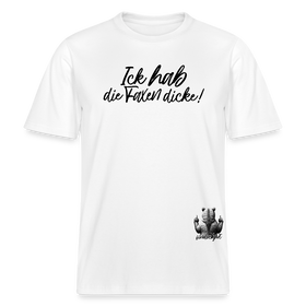 ICK HAB DIE FAXEN DICKE!-Relaxed Fit Unisex Bio-T-Shirt - Weiß