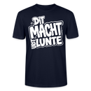 Berlin Shirt mit echt Berliner Spruch-DIT MACHT URST LUNTE-Unisex BIO T-Shirt - Navy