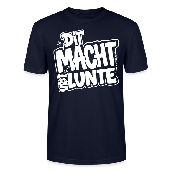 Berlin Shirt mit echt Berliner Spruch-DIT MACHT URST LUNTE-Unisex BIO T-Shirt - Navy