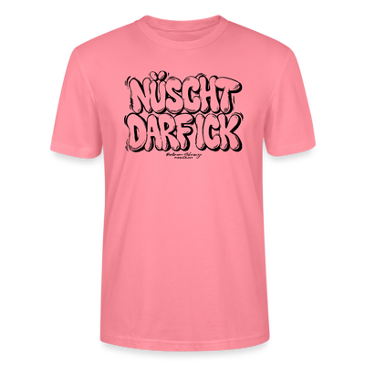 Berlin Shirt-NÜSCHT DARF ICK-Unisex T-Shirt - Pink 