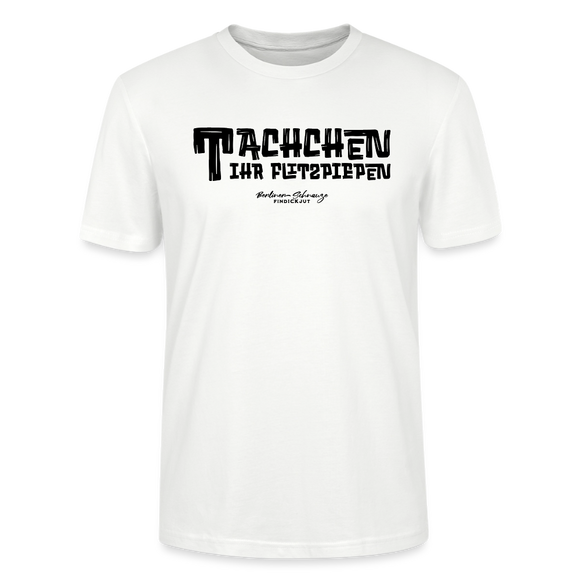 Berliner Begrüssung-TACHCHEN IHR FLITZPIEPEN-Unisex T-Shirt - Weiß