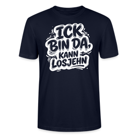 Berlin Shirt-Unisex BIO T-Shirt- ICK BIN DA, KANN LOSJEHN - Navy