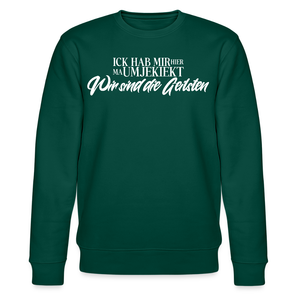 Wir sind die Geilsten-Unisex Bio-Sweatshirt II - Forest