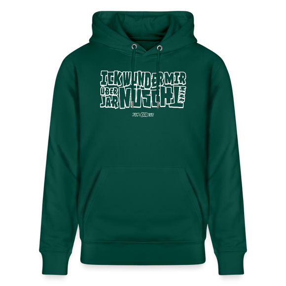 Berliner Spruch-ICK WUNDER MIR-Unisex Bio-Hoodie - Forest