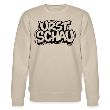 beige farbener Bio Unisex Sweater mit schwarzem Letter-Print „URST SCHAU“ – berliner ostalgie & berliner schnauze Statement, reguläre Passform.