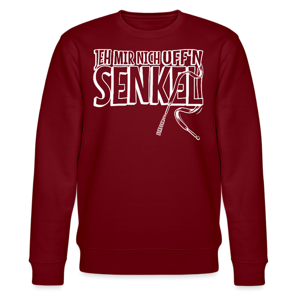 JEH MIR NICH UFFN SENKEL-Unisex Bio-Sweatshirt II - Burgunderrot