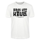 PASS UFF KEULE-Unisex T-Shirt mit Berliner Schnauze - Weiß