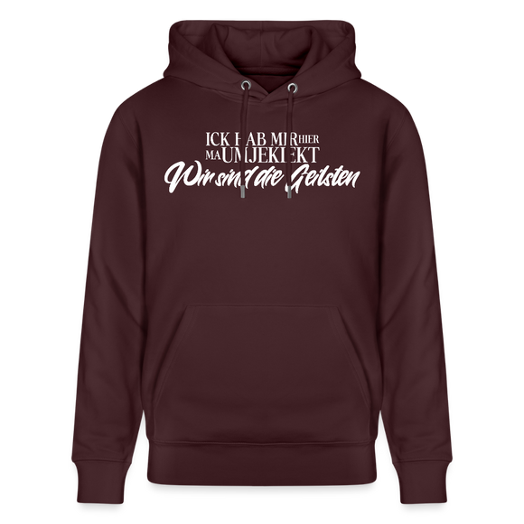 Wir sind die Geilsten-Unisex Bio-Hoodie II - Maroon