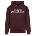 Wir sind die Geilsten-Unisex Bio-Hoodie II - Maroon