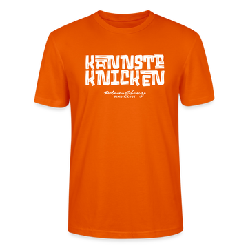 KANNSTE KNICKEN-Unisex T-Shirt  mit echt Berliner Schnauze - Tieforange