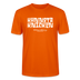 KANNSTE KNICKEN-Unisex T-Shirt  mit echt Berliner Schnauze - Tieforange