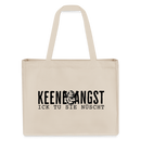 KEENE ANGST ICK TU SIE NÜSCHT - EINKAUFSTASCHE Bio - Naturweiß
