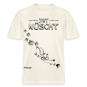 Weihnachtsdesign “JIBT NÜSCHT” mit Schlitten und fliegenden Geschenken auf Unisex Bio-T-Shirt, locker geschnitten, 215 g/m², Berlin Dialekt Motiv.Naturweiß  mit schwarzem print
