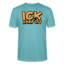 ICK DARF DIT - Unisex T-Shirt BIO - Pastelltürkis