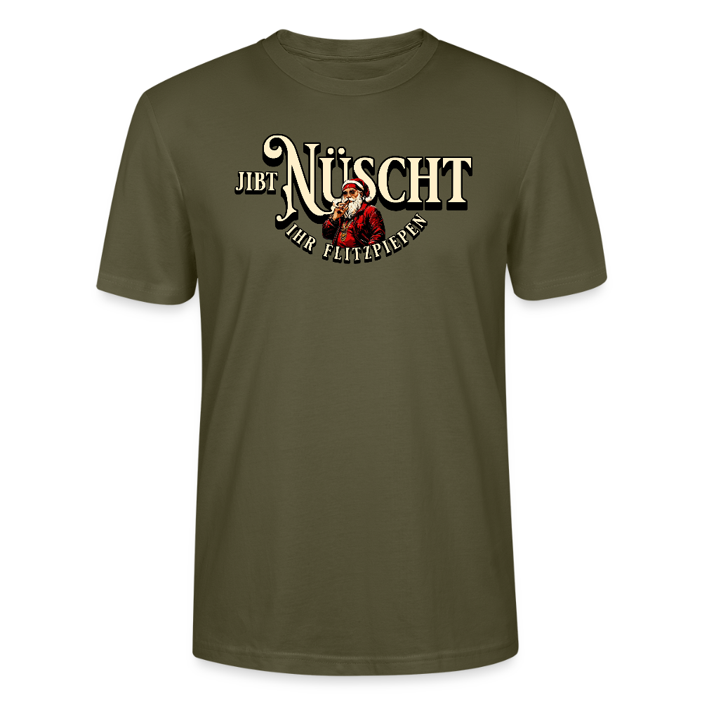 JIBT NÜSCHT IHR FLITZPIEPEN - Unisex Bio T-Shirt - Khaki