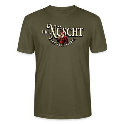 JIBT NÜSCHT IHR FLITZPIEPEN - Unisex Bio T-Shirt - Khaki