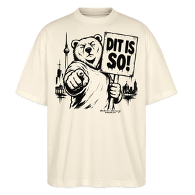Berlin Souvenir-DIT IS SO!-Oversized Unisex Bio T-Shirt mit Berliner Bär - Natur