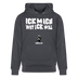 ICK MACH WAT ICK WILL-Unisex Bio-Hoodie - Indigoblau