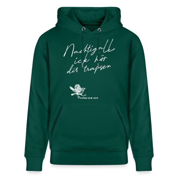 NACHTIGALL ICK HÖR DIR TRAPSEN-Unisex Bio-Hoodie - Forest