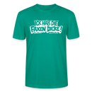 ICK HAB DIE FAXEN DICKE-Unisex T-Shirt mit Berliner Schnauze - Blaugrün