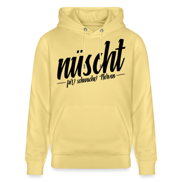 NÜSCHT FÜR SCHWACHE NERVEN-Unisex Bio-Hoodie mit Berliner Schnauze - Gelb Viva 