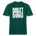 DOLLET DING- RELAXED FIT Unisex Organic T-Shirt - Forest