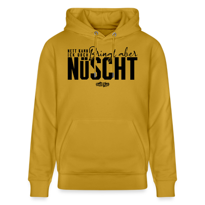 NETT KANN ICK OOCH. Berliner Spruch-Unisex Bio-Hoodie - Ocker