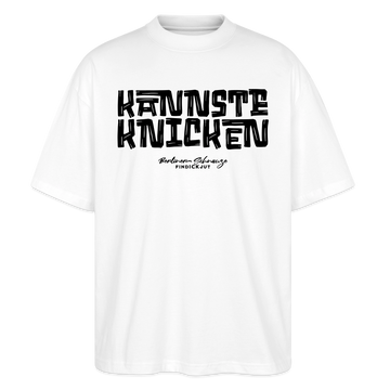 Berliner Spruch-KANNSTE KNICKEN-Oversized Unisex Bio T-Shirt - Weiß