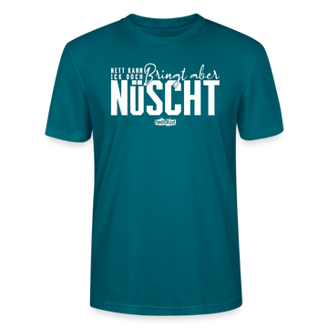 Berliner Spruch-NETT KANN ICK OOCH-Unisex T-Shirt Bio - Ozeanblau