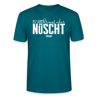 Berliner Spruch-NETT KANN ICK OOCH-Unisex T-Shirt Bio - Ozeanblau