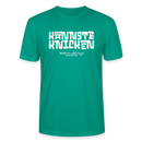 KANNSTE KNICKEN-Unisex T-Shirt  mit echt Berliner Schnauze - Blaugrün