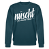 Berliner Spruch-NÜSCHT FÜR SCHWACHE NERVEN-Unisex Bio-Sweatshirt - Dunkles Petrol