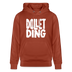 Berliner Spruch-DOLLET DING-Unisex Bio-Hoodie - Terrakotta
