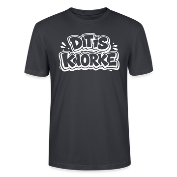 DIT IS KNORKE-Unisex T-Shirt Bio mit Berliner Schnauze - Dunkles Graublau