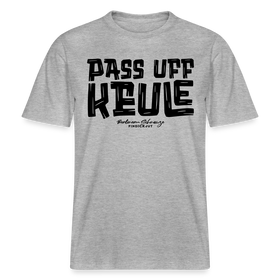 Berliner Spruch-PASS UFF KEULE- RELAXED FIT Unisex Organic T-Shirt - Grau meliert