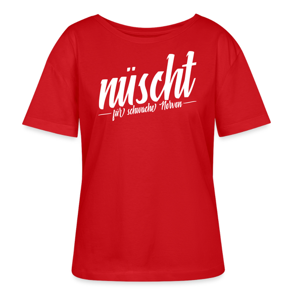 Berliner Spruch-NÜSCHT FÜR SCHWACHE NERVEN-Rundhals Frauen Bio-T-Shirt - Rot