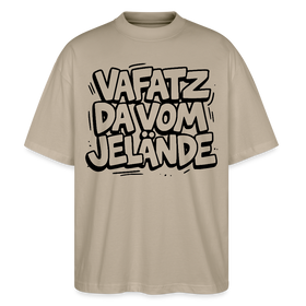 Berliner Schnauze-VAFATZ DA VOM JELÄNDE-Oversized Unisex Bio T-Shirt - Steingrau